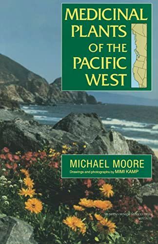 Medicinal plants of the Pacific West