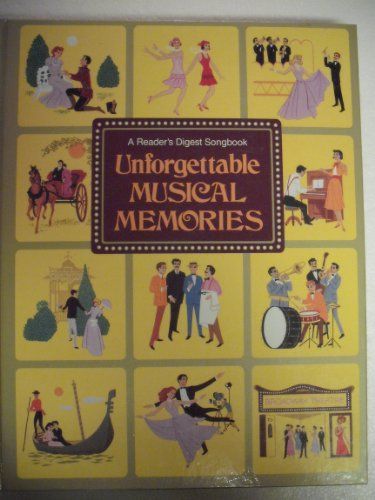 Unforgettable Musical Memories (Reader's Digest Songbook)