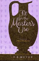 Fit for the Master's Use