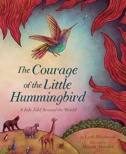 Courage of the Little Hummingbird