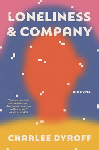 Loneliness & Company