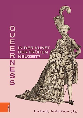 Queerness in der Kunst der Frühen Neuzeit?.