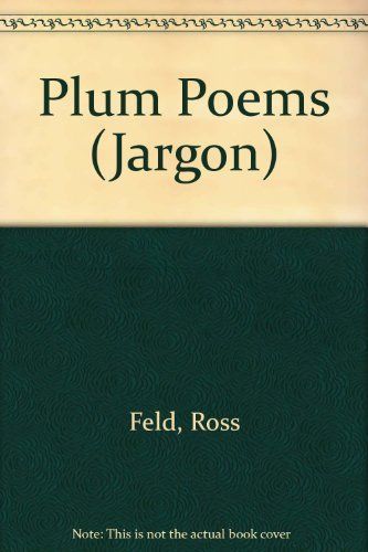 Plum Poems (Jargon ; 78)