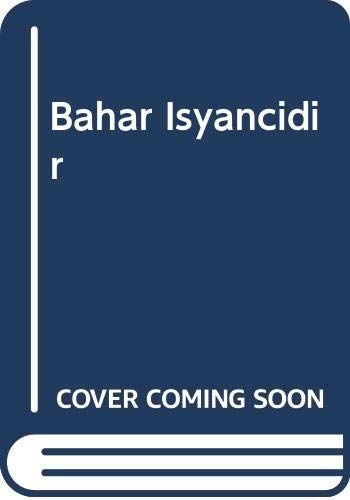 Bahar isyancıdır