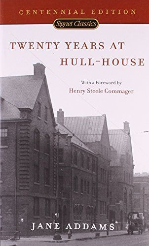 Twenty Years at Hull-House