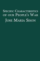 Specific Characteristics Of Our People's War