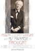 Frank Lloyd Wright and His Manner of Thought