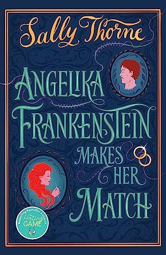 Angelika Frankenstein Makes Her Match