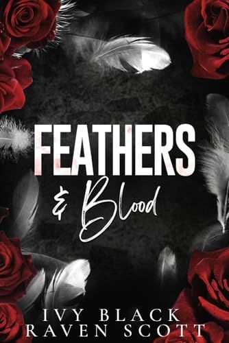 Feathers and Blood