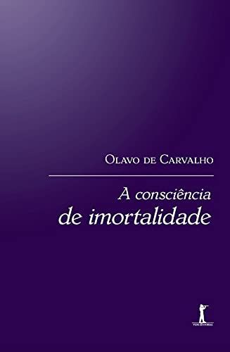 A consciência de imortalidade