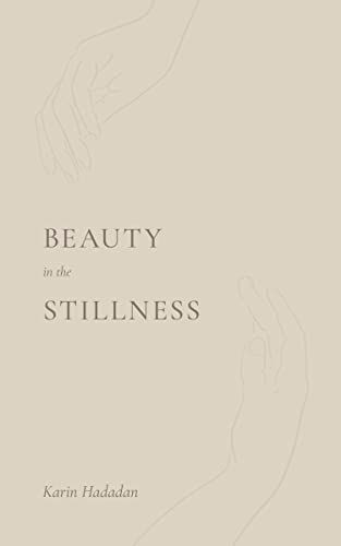 Beauty in the Stillness