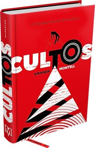 Cultos: A Linguagem Secreta do Fanatismo