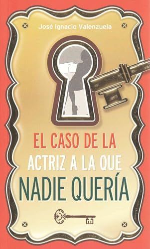 El Caso de la Actriz a la Que Nadie Queria
