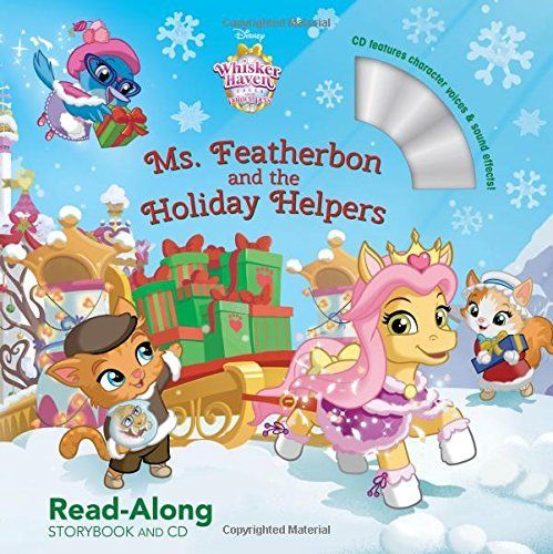 Whisker Haven Tales with the Palace Pets : Ms. Featherbon and the Holiday Helpers