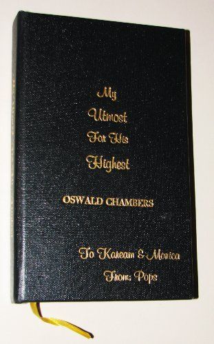 My utmost for His Highest