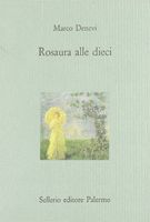 Rosaura alle dieci