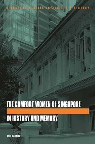 Comfort Women of Singapore in History and Memory