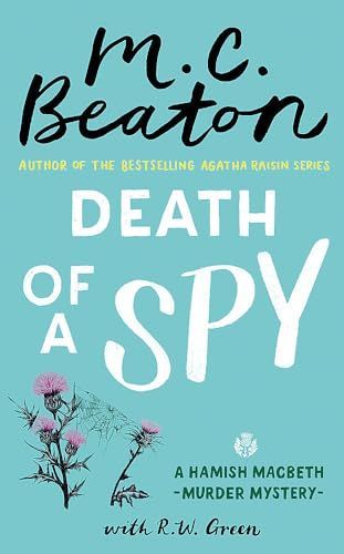 Hamish Macbeth: Death of a Spy