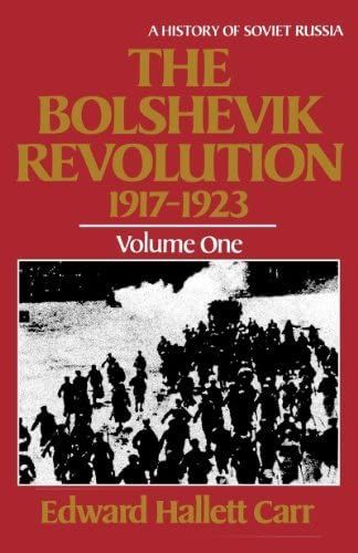 The Bolshevik Revolution 1917-23, Vol 1