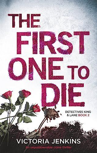 The First One to Die