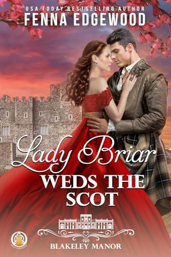 Lady Briar Weds the Scot