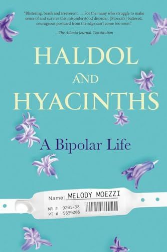 Haldol and Hyacinths
