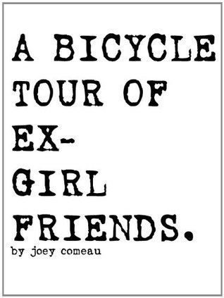 A Bicycle Tour of Ex-Girlfriends.