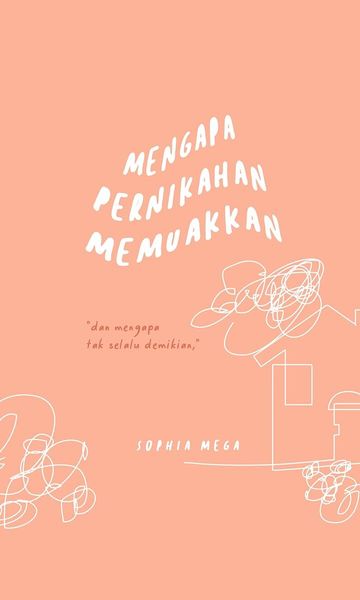 Mengapa Pernikahan Memuakkan