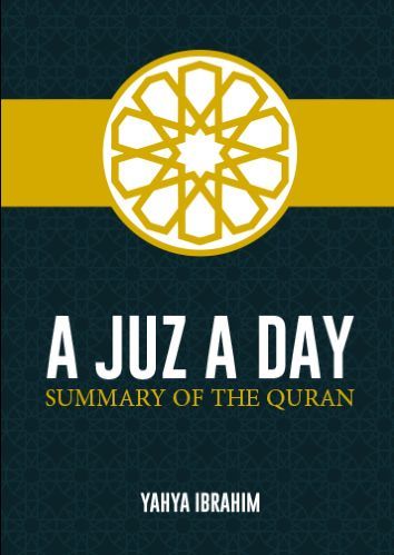 A Juz A Day Summary of the Quran