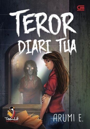 Teenlit: Teror Diari Tua
