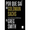 Por que saí do Goldman Sachs