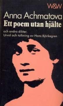 Ett poem utan hjälte och andra dikter.