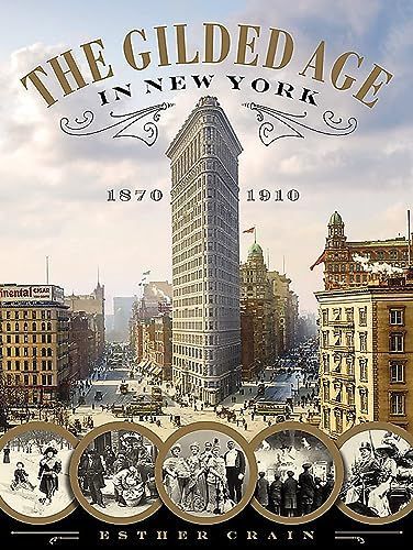 Gilded Age in New York, 1870-1910