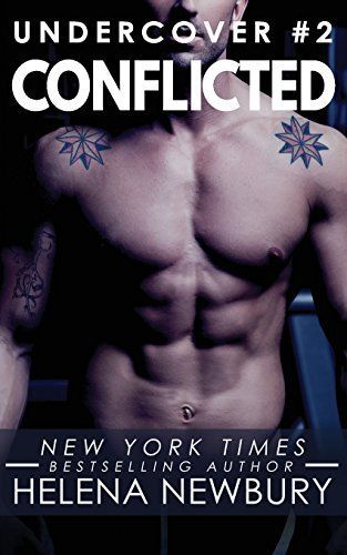 Conflicted (Undercover Part 2 - New Adult Romantic Suspense)