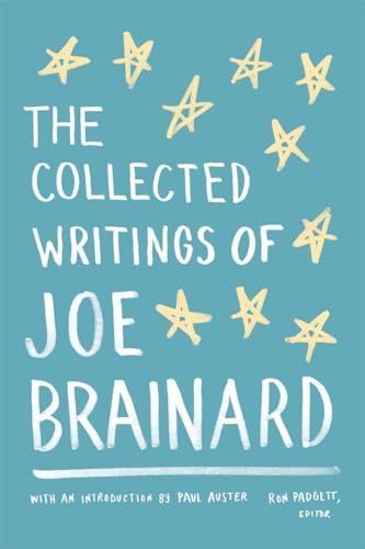 The collected writings of Joe Brainard