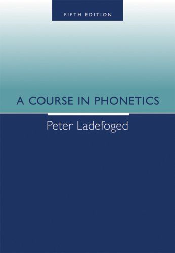 A Course in Phonetics