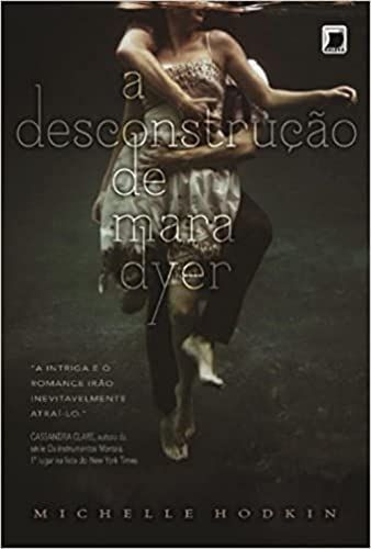 A desconstrução de Mara Dyer (Vol. 1)