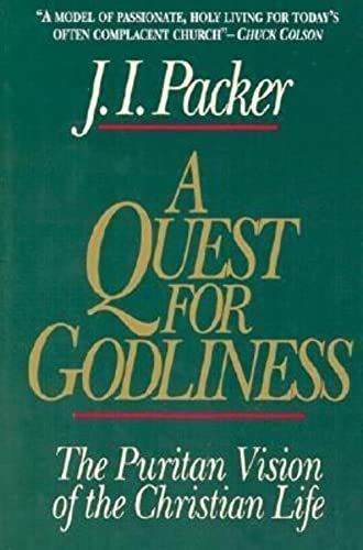 A Quest for Godliness