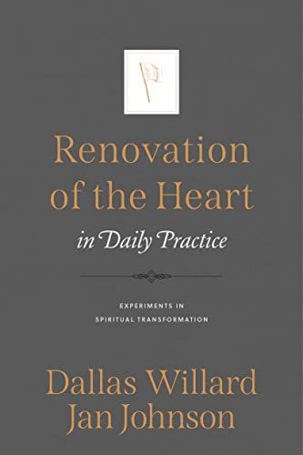 Renovation of the Heart in Daily Practice