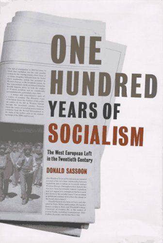 One Hundred Years of Socialism