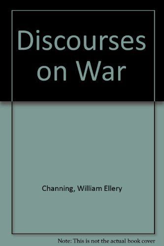 Discourses on War