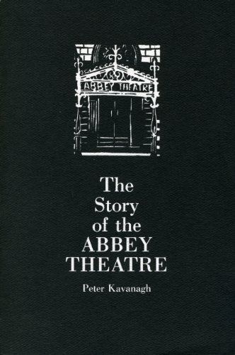 The Story of the Abbey Theatre