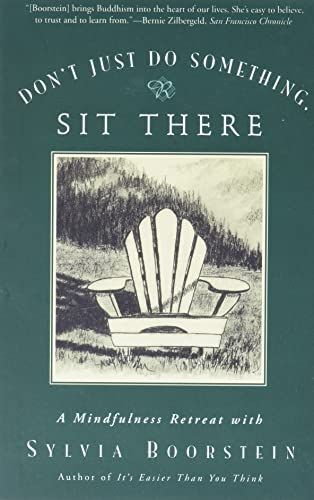 Don't Just Do Something, Sit There