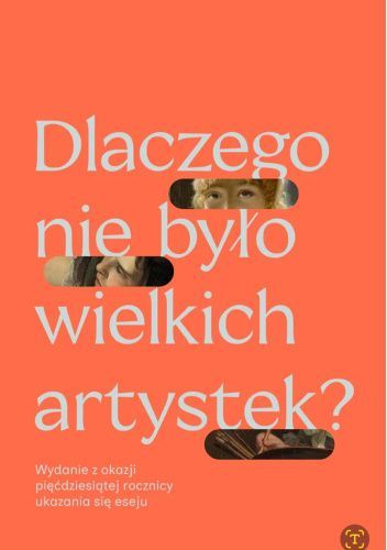 Dlaczego nie było wielkich artystek?