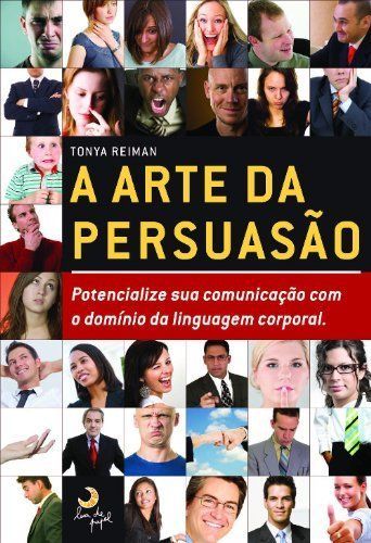 A arte da persuasão