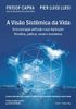 A Visão Sistêmica da Vida