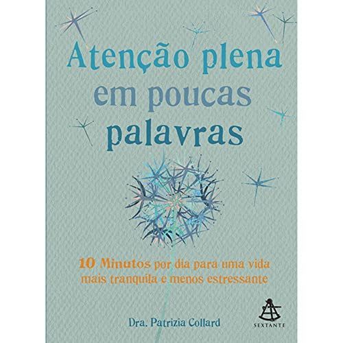 Atenção plena em poucas palavras