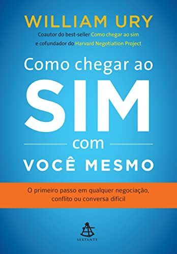 Como chegar ao sim com você mesmo