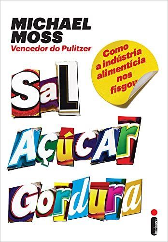 Sal, açúcar, gordura