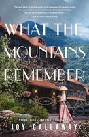 What the Mountains Remember
